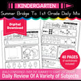 Load image into Gallery viewer, Printable Bridge To First Grade Daily Mix Digital Summer Workbook