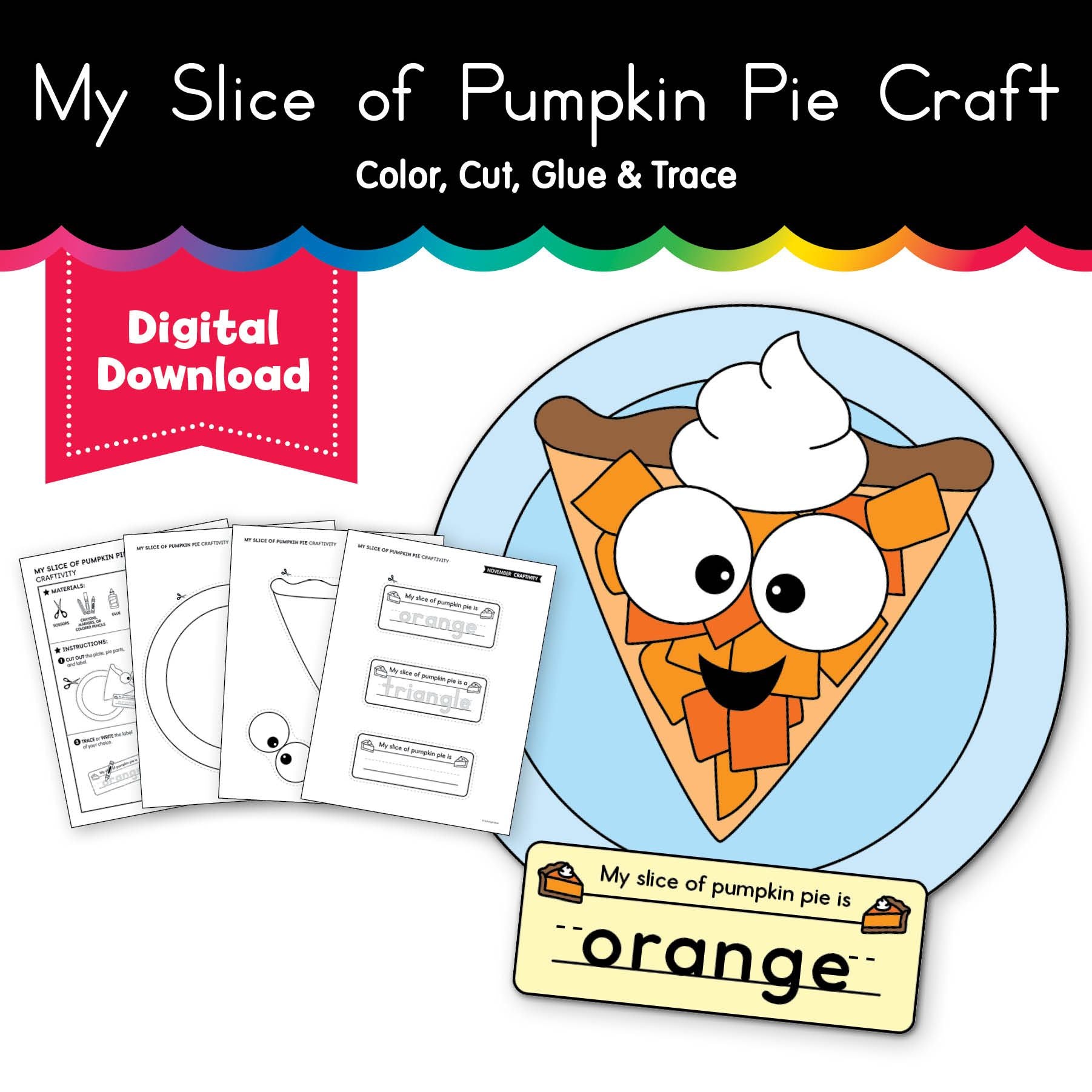 Printable My Slice of Pumpkin Pie Craftivity