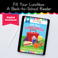 Load image into Gallery viewer, A Back-To-School Reader: Fill Your Lunch Box - YELLOW Reader