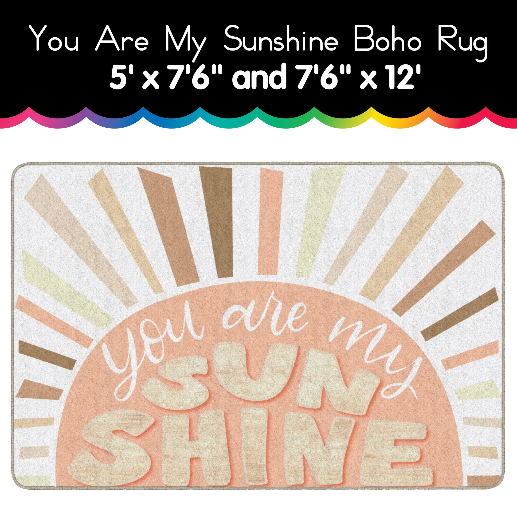 You Are My Sunshine Boho Rug