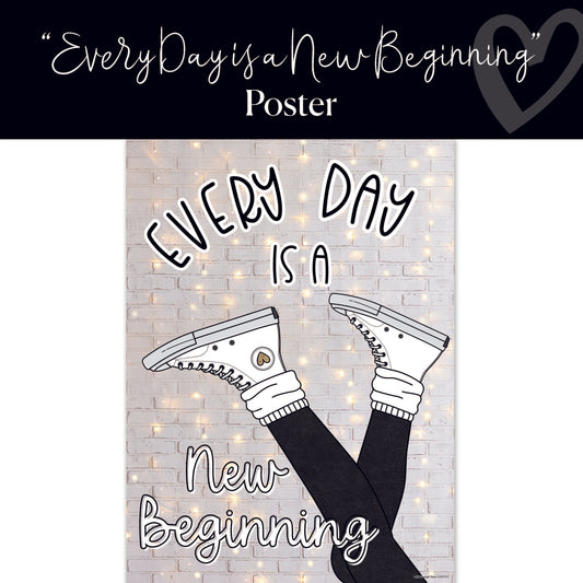 Everyday Is A New Beginning Poster