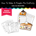 Load image into Gallery viewer, Printable How To Make A Pumpkin Pie Craftivity