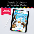 Load image into Gallery viewer, Animals in Winter December Reader