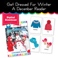 Load image into Gallery viewer, December Reader Get Dressed for Winter