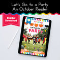 Load image into Gallery viewer, October Reader | Let's Go to a Party | Yellow Reader