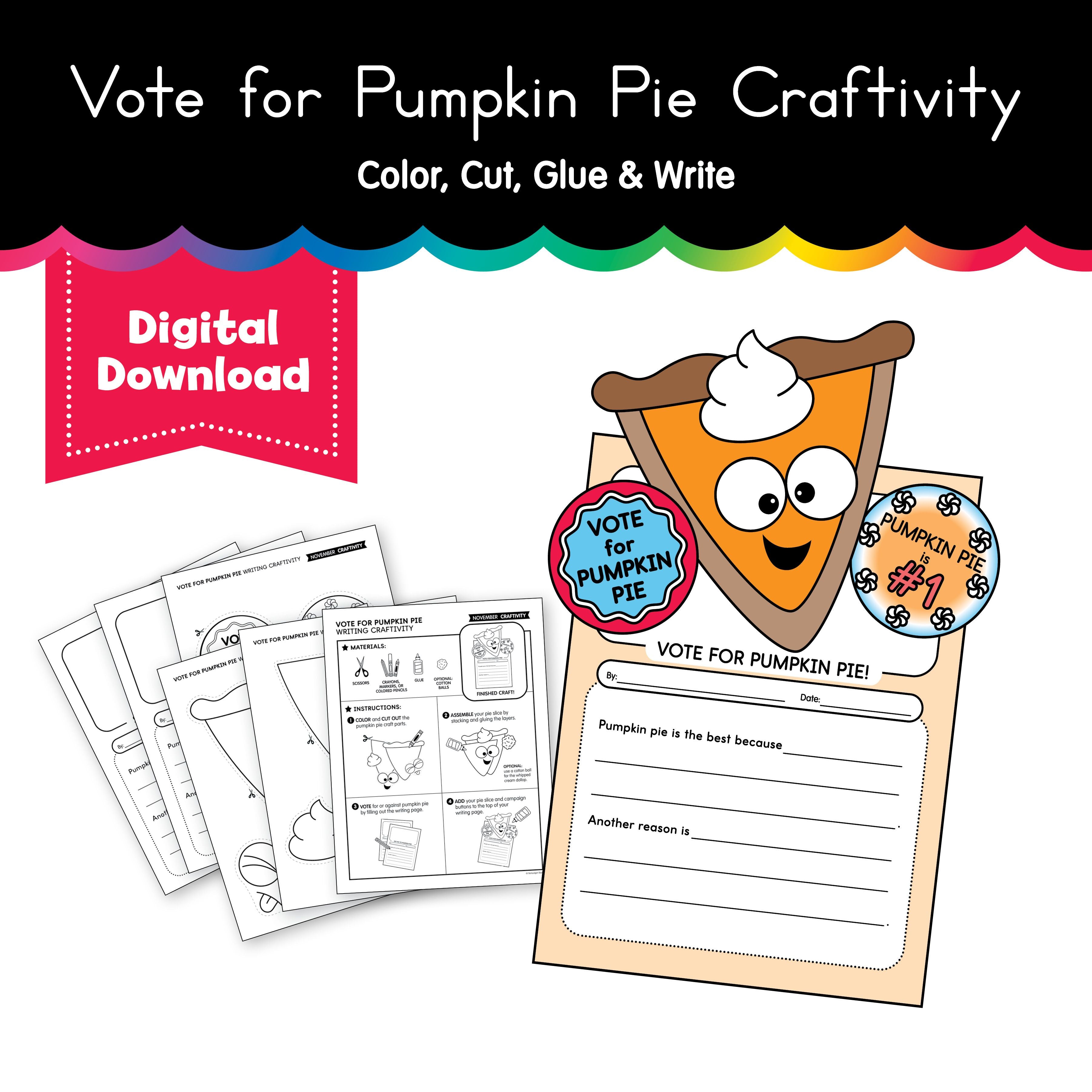 Printable Vote For Pumpkin Pie Craftivity