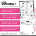 Load image into Gallery viewer, Printable Kindergarten April Writing Bundle