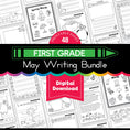 Load image into Gallery viewer, Printable First Grade May Writing Bundle