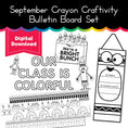 Load image into Gallery viewer, September Crayon Craftivity Bulletin Board Set
