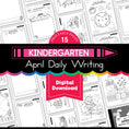 Load image into Gallery viewer, Printable Kindergarten April Daily Writing
