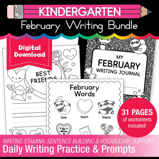 Printable Kindergarten February Writing Bundle