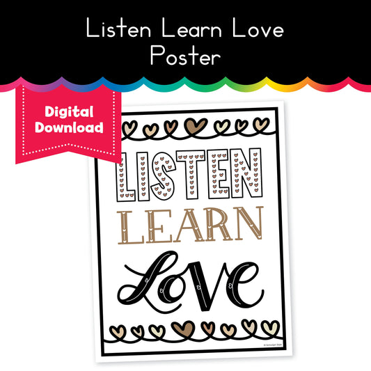 Listen Learn Love Poster