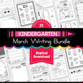 Load image into Gallery viewer, Printable Kindergarten March Writing Bundle
