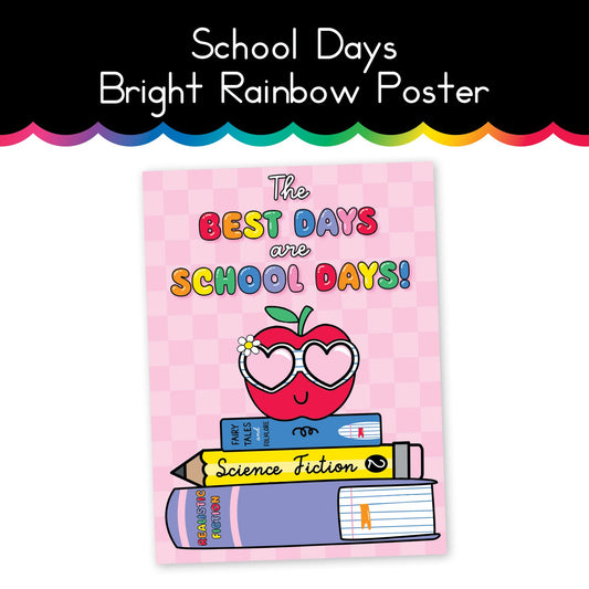 School Days Bright Rainbow Poster