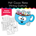 Load image into Gallery viewer, Printable January Hot Cocoa Name Writing Craftivity
