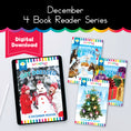 Load image into Gallery viewer, December Four Book Reader Series | Animals in Winter, Count the Presents, Get Dressed in Winter, I See the Lights 
