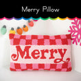 Load image into Gallery viewer, Merry Pillow 
