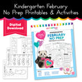 Load image into Gallery viewer, Kindergarten February No Prep Printables & Activities
