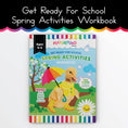 Load image into Gallery viewer, Get Ready for School Spring Activities Workbook
