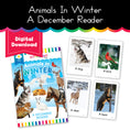 Load image into Gallery viewer, Animals in Winter December Reader
