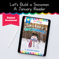 Load image into Gallery viewer, Lets Build a Snowman January Reader
