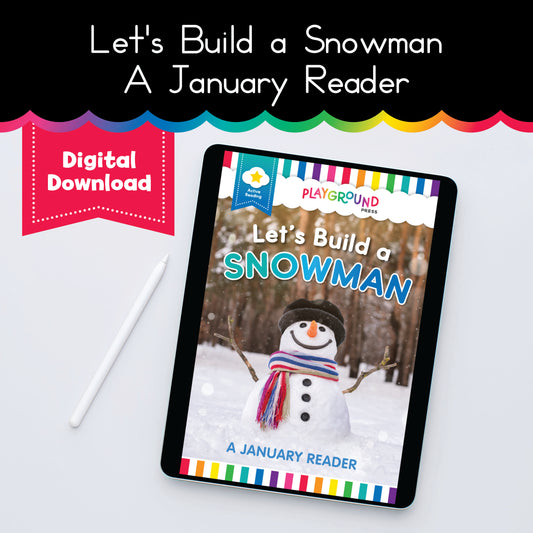 Lets Build a Snowman January Reader