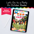 Load image into Gallery viewer, October Reader | Let's Go to a Party | Yellow Reader
