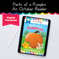 Load image into Gallery viewer, October Reader | Parts of a Pumpkin | Yellow Reader
