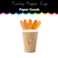 Load image into Gallery viewer, Turkey Paper Cup
