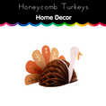 Load image into Gallery viewer, Honeycomb Turkeys
