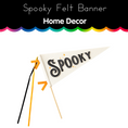 Load image into Gallery viewer, Spooky Felt Banner
