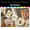 Load image into Gallery viewer, Cream Felt Alphabet Garland | Home Decor
