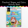 Load image into Gallery viewer, Preschool Shapes and Colors Activity Book
