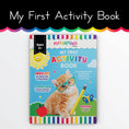 Load image into Gallery viewer, My First Activity Book - Ages 3+
