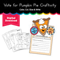 Load image into Gallery viewer, Printable Vote For Pumpkin Pie Craftivity
