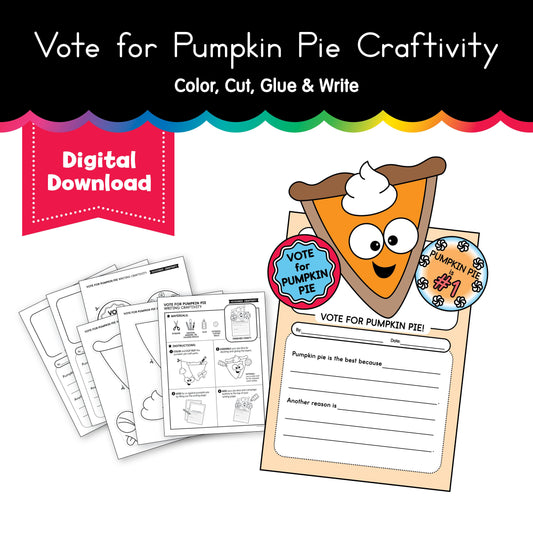 Printable Vote For Pumpkin Pie Craftivity