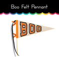 Load image into Gallery viewer, Boo Felt Pennant
