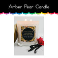 Load image into Gallery viewer, Amber Pear Candle
