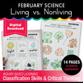 Load image into Gallery viewer, Printable February Science Living vs. Nonliving

