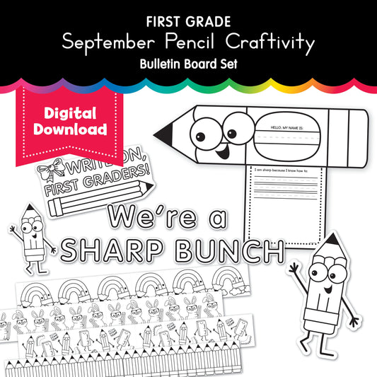 First Grade September Pencil Craftivity Bulletin Board Set