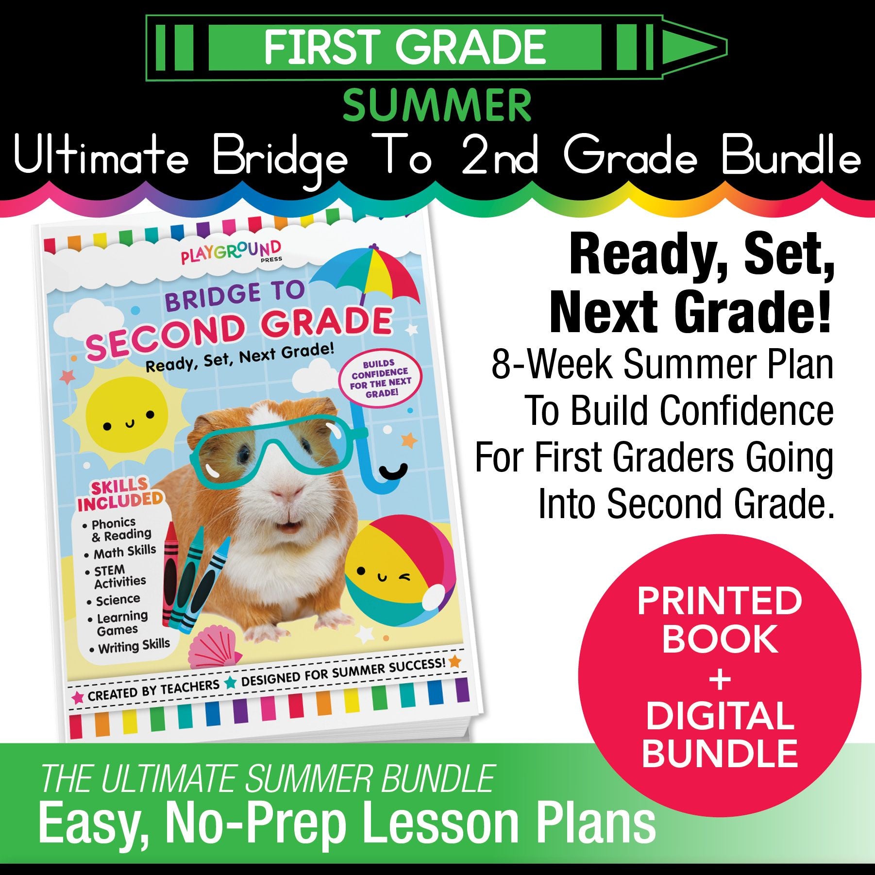 Ultimate Bridge To Second Grade Pre-Printed And Digital Summer Workbook