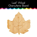 Load image into Gallery viewer, Leaf Wood Charcuterie Board
