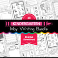 Load image into Gallery viewer, Printable Kindergarten May Writing Bundle
