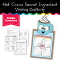 Load image into Gallery viewer, Printable January Hot Cocoa Secret Ingredient Writing Craftivity
