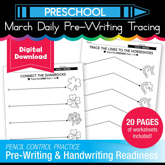 Printable Preschool March Daily Pre-Writing Tracing