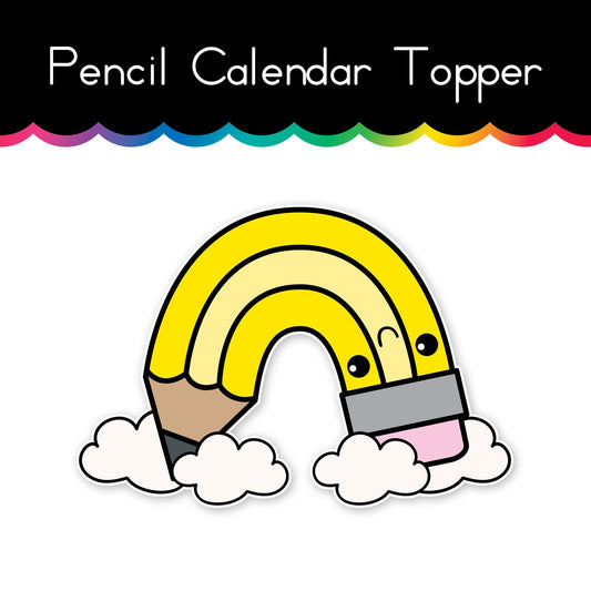 Pencil Calendar Topper
