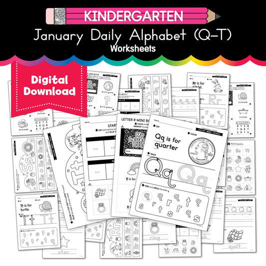Printable Kindergarten January Daily Alphabet (Q-T)