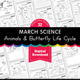 Load image into Gallery viewer, Printable March Science - Animals & Butterfly Life Cycle
