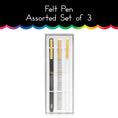 Load image into Gallery viewer, Felt Pen - Assorted Set of 3 
